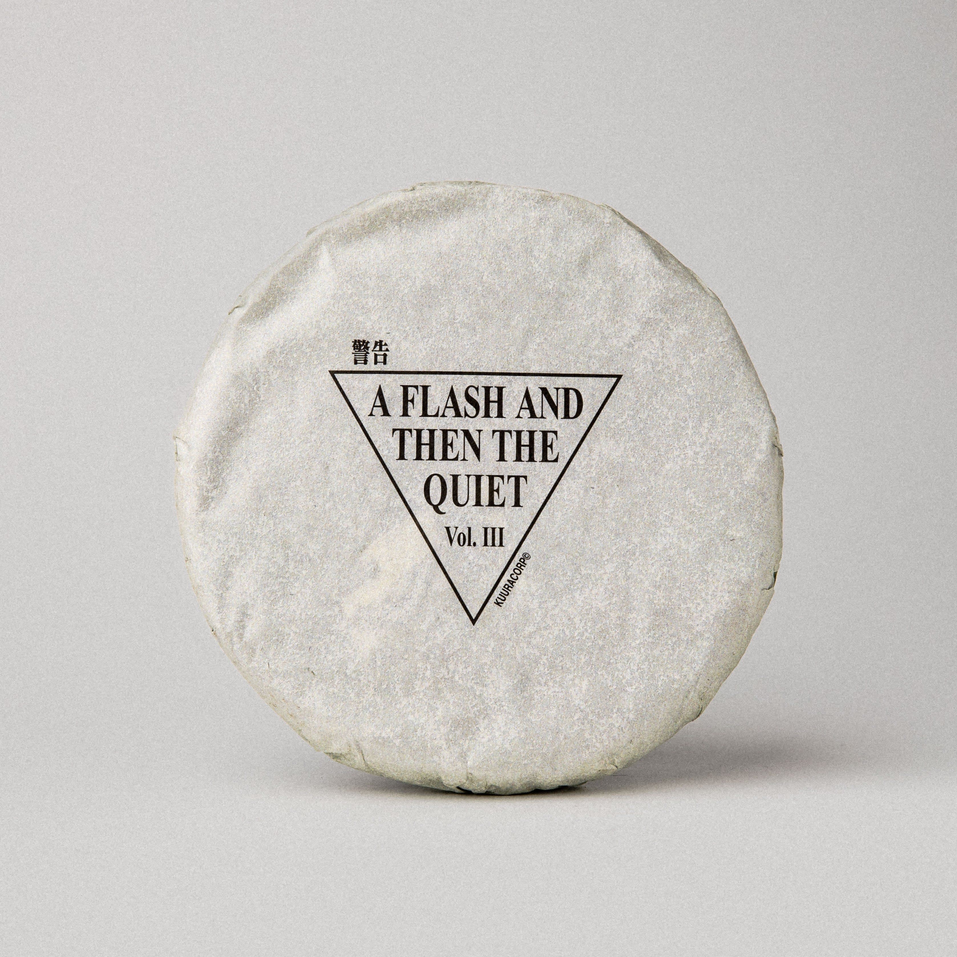 2025 'A Flash And Then The Quiet' Raw Puerh Tea