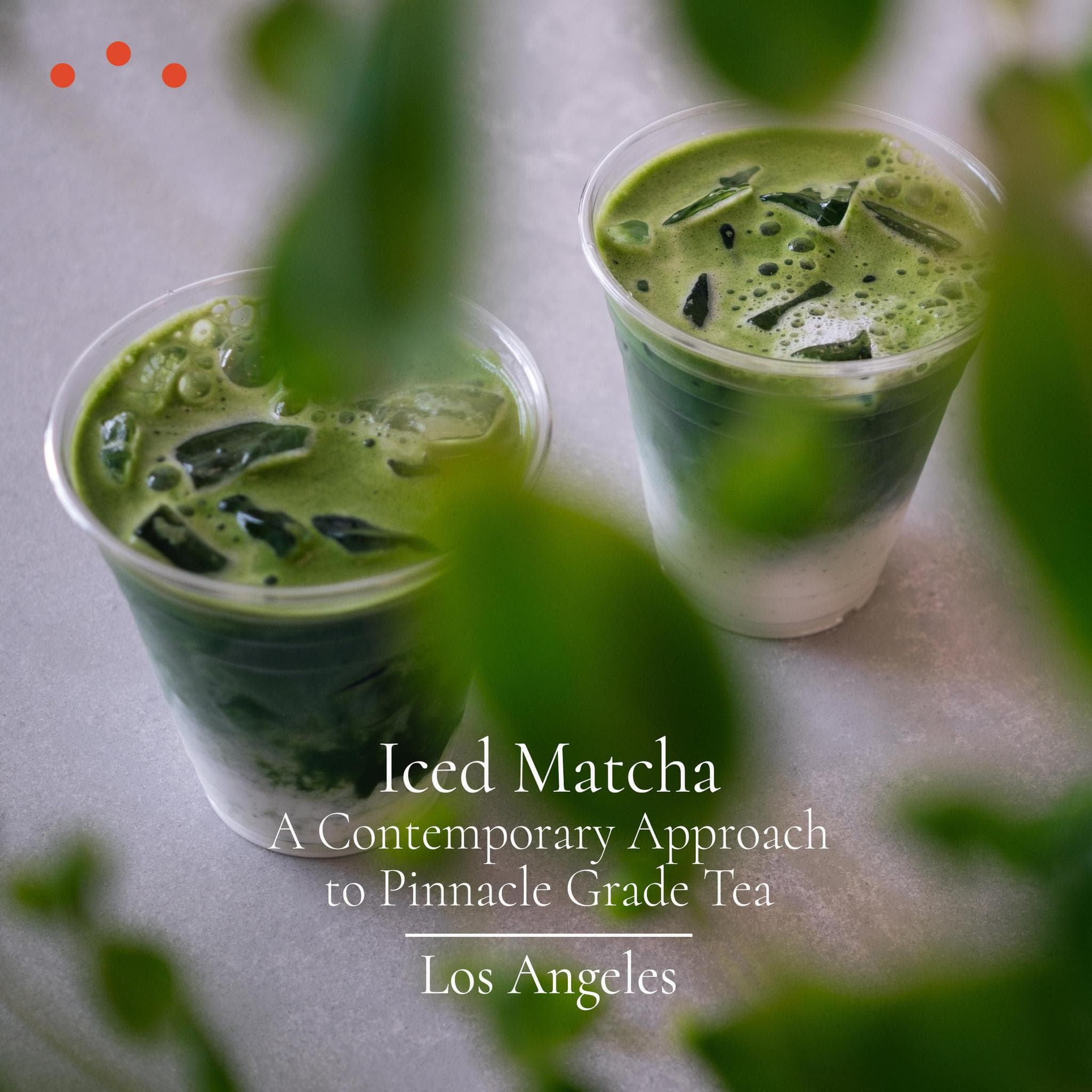 Class | Los Angeles: Iced Matcha, A Contemporary Approach to Pinnacle Grade Tea