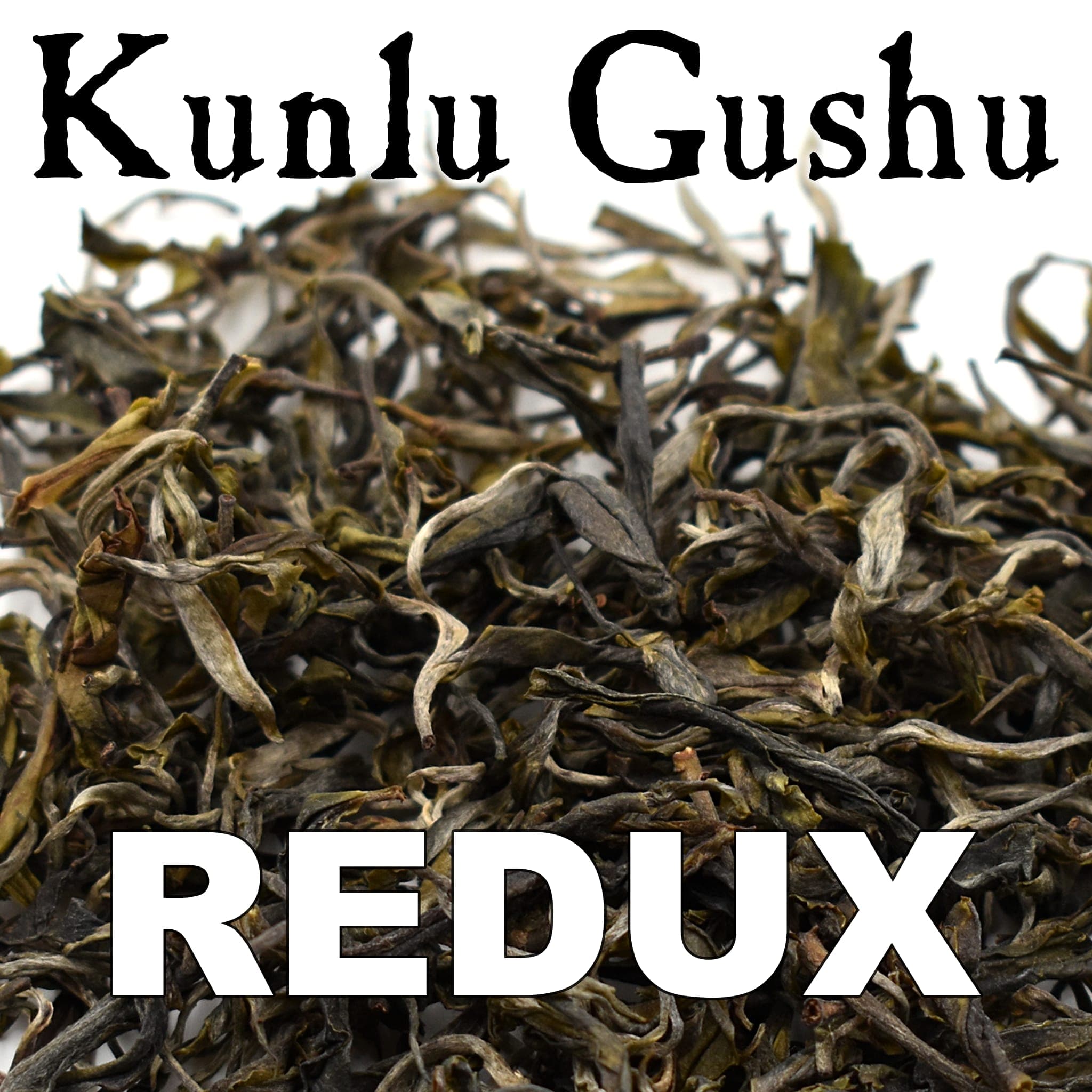 2020 Spring Kunlu Gushu Redux - Sheng / Raw Puerh Tea